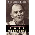 Killing Time: The Autobiography of Paul Feyerabend