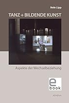 Kunst unterrichten: Die Vermittlung von Kunstgeschichte und kuuml;nstlerischem Arbeiten (Dortmunder Schriften zur Kunst | Studien zur Kunstdidaktik 14) (German Edition)