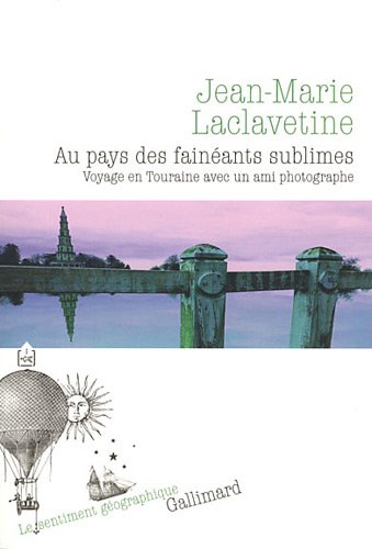 Au pays des fainéants sublimes