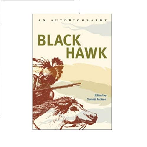Black Hawk: An Autobiography (Prairie State Books) by (Paperback)