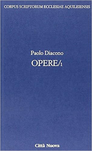 Amazon It Opere Testo Latino A Fronte 1 Paolo Diacono Bottecchia Deho M E Libri