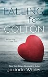 Falling for Colton (The Falling Series) (Volume 5)