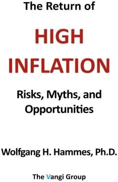 The Return of High Inflation: Risks, Myths, and Opportunities