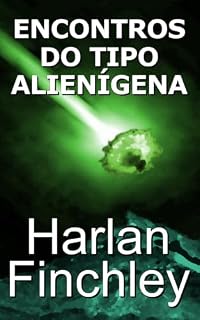 Livro Encontros do tipo alienígena