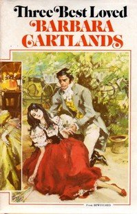Three Best Loved Barbara Cartlands