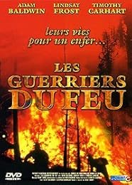 Les Guerriers Du Feu