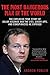 The Most Dangerous Man in the World: The Explosive True Story of the Lies, Cover-ups, and Conspiraci by 