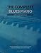 The Complete Blues Piano by S J TYLER