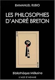 Les  philosophies d'André Breton