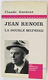 Image de Jean Renoir: La double méprise, 1925-1939 (French Edition)