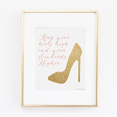 Keep Your Heels High and Your Standards Higher Art | Inspirational Typography Art | Gold Glitter and Pink Art | Girl Power