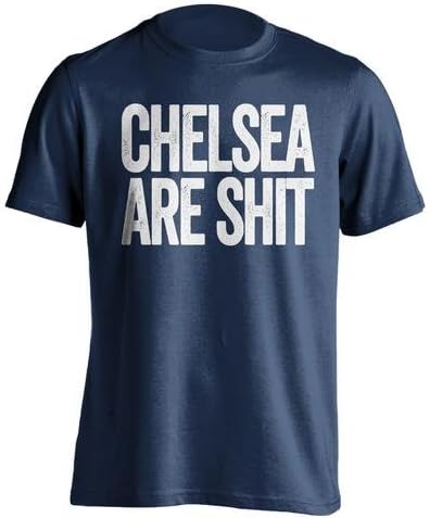 Chelsea Are Shit - Tottenham Hotspur FC Fan Shirt - Haters Gonna Hate