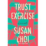 Trust Exercise: A Novel