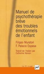 Manuel de psychothérapie brève des troubles émotionnels de l'enfant