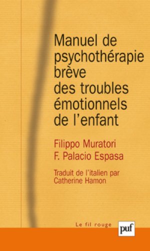 Manuel de psychothérapie brève des troubles émotionnels de l'enfant