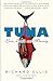 Tuna: Love, Death, and Mercury