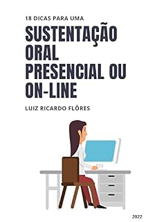Livro Sustentação Oral Presencial ou On-line:: 18 dicas