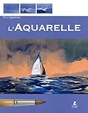 Et si j'apprenais l'aquarelle (French Edition) by 