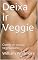 Livro Deixa ir Veggie:  Como se tornar vegetariano