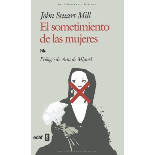 El Sometimiento De Las Mujeres (Spanish Edition) El Sometimiento De Las Mujeres (Spanish Edition)