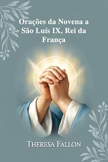 Livro Orações da Novena a São Luís IX, Rei da França
