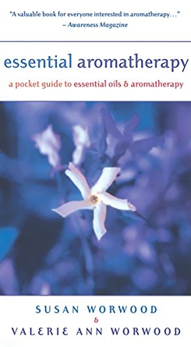 Essential Aromatherapy: A Pocket Guide to Essential Oils and Aromatherapy (Best Quality Essential Oils Uk)