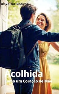 Livro ACOLHIDA: Como um Coração de Mãe