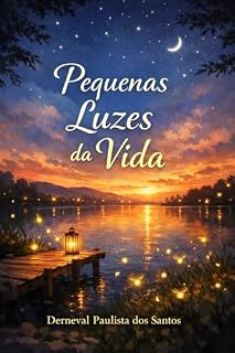 Livro Pequenas Luzes da Vida