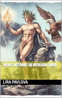 Livro BREVES HISTÓRIAS DA MITOLOGIA GREGA