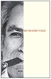 Un troisième visage : Le récit de ma vie d'écrivan, de combattant et de réalisateur by 