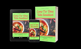 Livro Como Ter Uma Vida Saudável: Vivendo Saudável