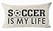 Best Gift Sports-Themed Throw Pillow Cover For Kid Teens Boys Soccer Is My Life Cotton Line Waist Lumbar Pillow Case Personalized Cushion Cover For Sofa Bed Couch Home Decor Rectangle 12 X 20 Inches