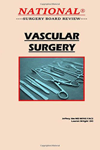 Vascular Surgery (National Surgery Board Review) (Volume 2)