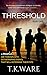 THRESHOLD (THE VALLEY OF DECISION Book 1) by 