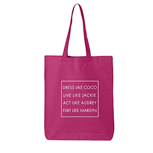 Dress Like Coco Live Like Jackie Cotton Canvas Tote Bag in Hot Pink - One Size