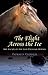 The Flight Across The Ice: The Escape of the East Prussian Horses by Patricia Clough