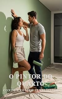 Livro O Pintor do Quarto - Conto Erótico (Explícito) (Fênix Negra)