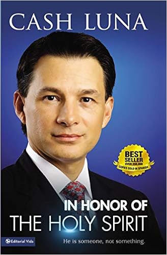 In Honor Of The Holy Spirit He Is Someone Not Something Luna Cash Amazon Com Books In Honor Of The Holy Spirit He Is Someone Not Something Luna Cash Amazon Com Books