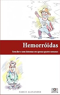 Livro Hemorróidas: Sem dor e sem sintomas em apenas quatro semanas
