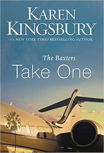 The Baxters Take One Above The Line Series Kingsbury Karen Amazon Com Books