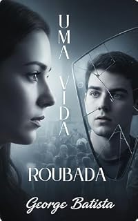 Livro Uma Vida Roubada: a dor e o luto