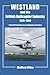 Westland and the British Helicopter Industry, 1945-1960 (Studies in Air Power) by Matthew R.H. Uttley