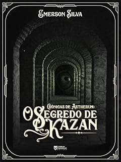 Livro O Segredo de Kazan (Crônicas de Astherum)