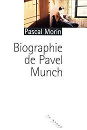 Biographie de Pavel Munch
