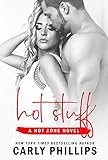 Hot Stuff (Hot Zone Book 1)
