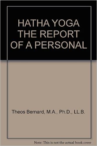 Hatha Yoga The Report Of A Personal Theos Bernard M A Ph D Ll B Amazon Com Books