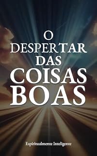 Livro O Despertar das Coisas Boas