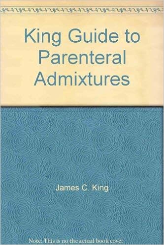 King Guide to Parenteral Admixtures
