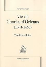 Vie de Charles d'Orléans