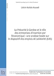 La  précarité à Genève et le rôle des entreprises d'insertion par l'économique
